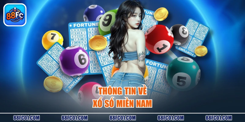 Thông tin về xổ số miền Nam
